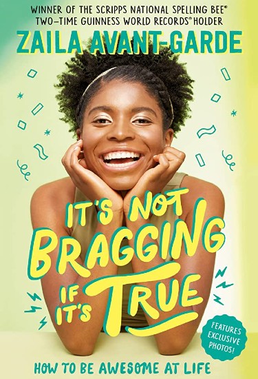 Cover of 'It's Not Bragging If It's True' by Zaila Avant-garde, featuring the author smiling while lying on her stomach with her head in her hands. The background of the cover is a gradient from green to yellow